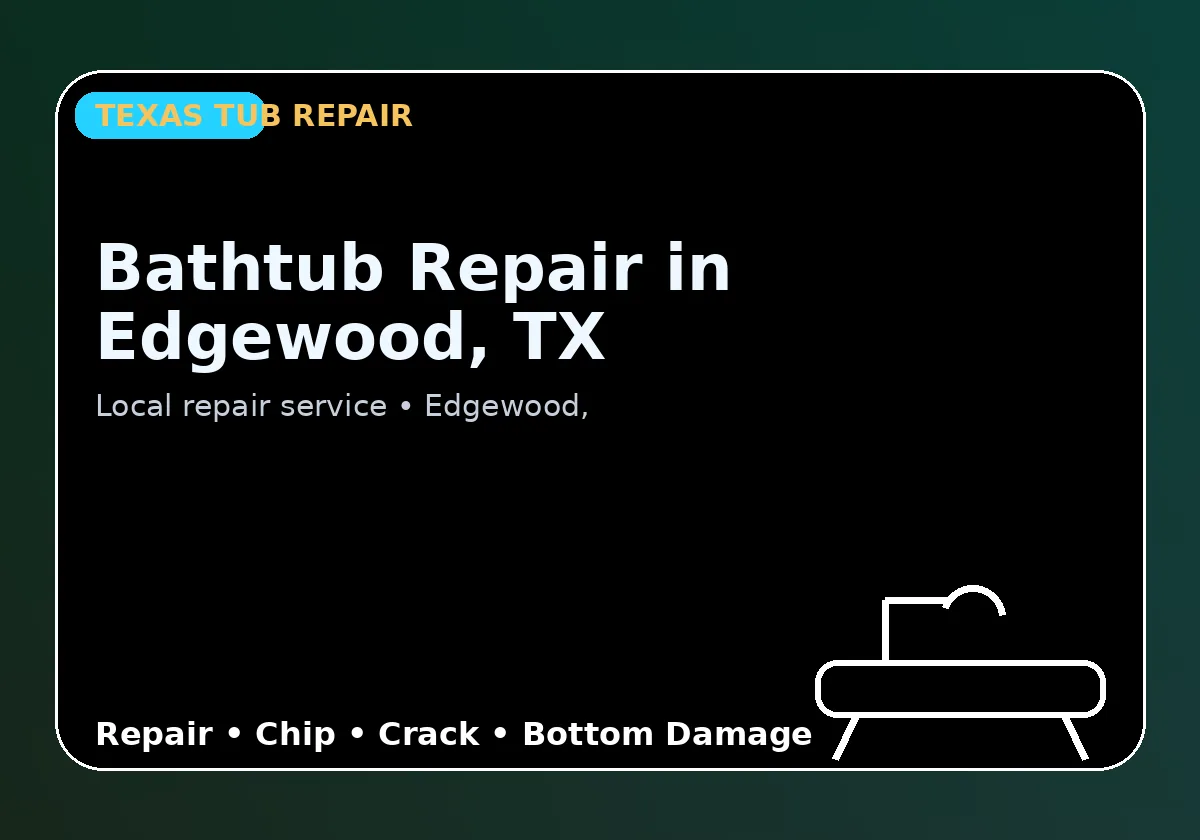Bathtub Repair in Edgewood, TX