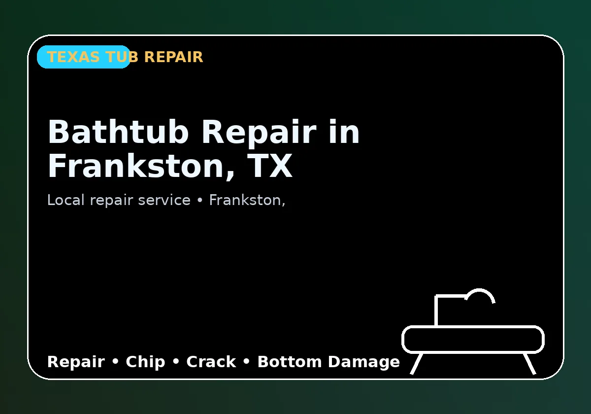 Bathtub Repair in Frankston, TX